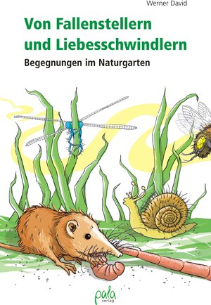 Buchcover Von Fallenstellern und Liebesschwindlern | Werner David | EAN 9783895662676 | ISBN 3-89566-267-4 | ISBN 978-3-89566-267-6