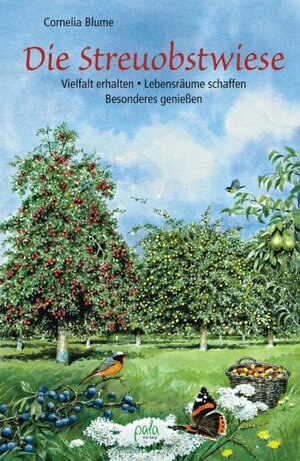 Buchcover Die Streuobstwiese | Cornelia Blume | EAN 9783895662737 | ISBN 3-89566-273-9 | ISBN 978-3-89566-273-7
