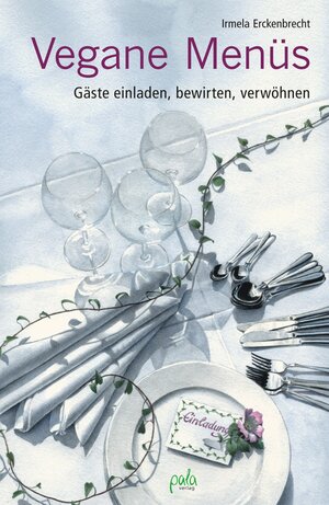 Buchcover Vegane Menüs | Irmela Erckenbrecht | EAN 9783895663284 | ISBN 3-89566-328-X | ISBN 978-3-89566-328-4
