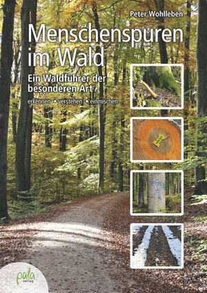 Buchcover Menschenspuren im Wald | Peter Wohlleben | EAN 9783895663529 | ISBN 3-89566-352-2 | ISBN 978-3-89566-352-9