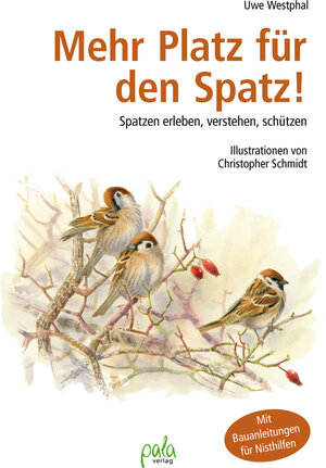 Buchcover Mehr Platz für den Spatz! | Uwe Westphal | EAN 9783895663536 | ISBN 3-89566-353-0 | ISBN 978-3-89566-353-6