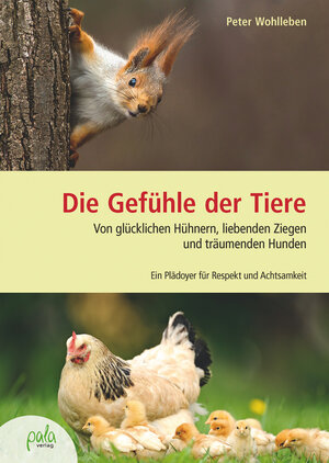 Buchcover Die Gefühle der Tiere | Peter Wohlleben | EAN 9783895663642 | ISBN 3-89566-364-6 | ISBN 978-3-89566-364-2