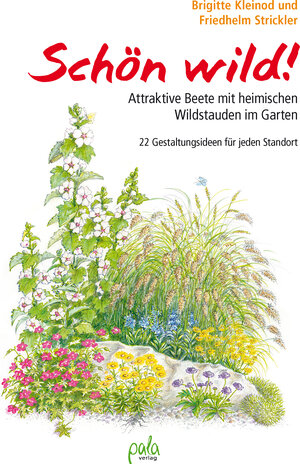 Buchcover Schön wild! | Brigitte Kleinod | EAN 9783895663673 | ISBN 3-89566-367-0 | ISBN 978-3-89566-367-3