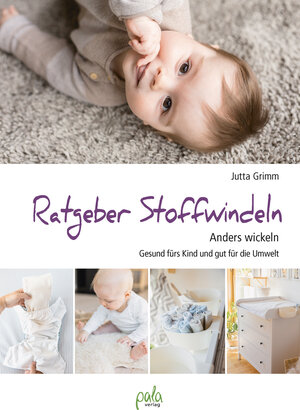 Buchcover Ratgeber Stoffwindeln | Jutta Grimm | EAN 9783895663956 | ISBN 3-89566-395-6 | ISBN 978-3-89566-395-6