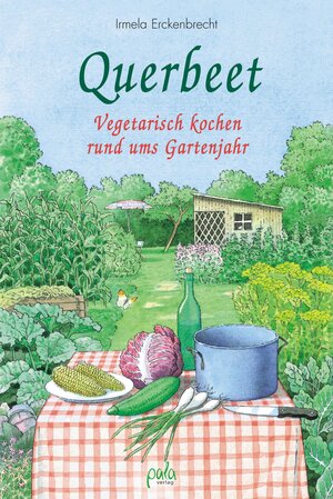 Buchcover Querbeet | Irmela Erckenbrecht | EAN 9783895664045 | ISBN 3-89566-404-9 | ISBN 978-3-89566-404-5
