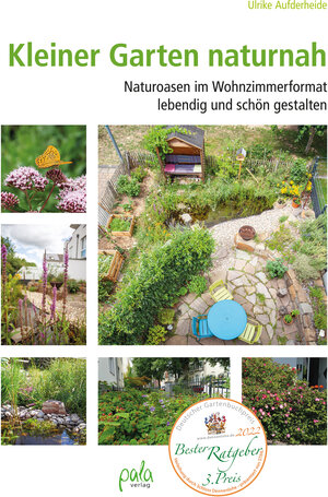 Buchcover Kleiner Garten naturnah | Ulrike Aufderheide | EAN 9783895664120 | ISBN 3-89566-412-X | ISBN 978-3-89566-412-0