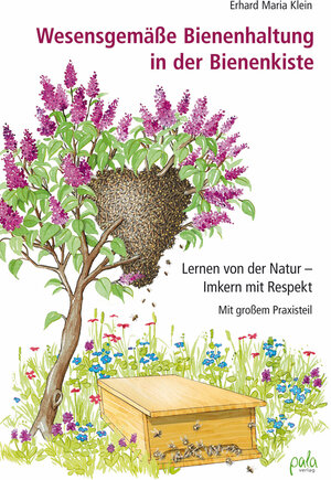 Buchcover Wesensgemäße Bienenhaltung in der Bienenkiste | Erhard Maria Klein | EAN 9783895666872 | ISBN 3-89566-687-4 | ISBN 978-3-89566-687-2