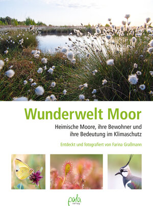 Buchcover Wunderwelt Moor | Farina Graßmann | EAN 9783895668357 | ISBN 3-89566-835-4 | ISBN 978-3-89566-835-7