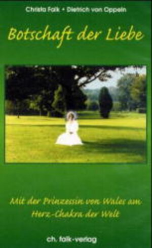 Buchcover Botschaft der Liebe | Christa Falk | EAN 9783895680717 | ISBN 3-89568-071-0 | ISBN 978-3-89568-071-7