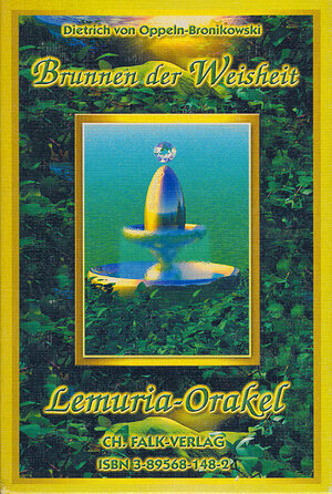 Buchcover Brunnen der Weisheit – Lemuria-Orakel | Dietrich von Oppeln-Bronikowski | EAN 9783895681486 | ISBN 3-89568-148-2 | ISBN 978-3-89568-148-6