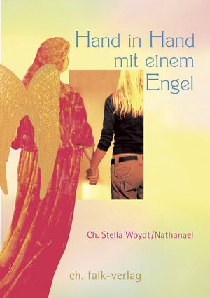 Buchcover Hand in Hand mit einem Engel | Christine S Woydt | EAN 9783895681714 | ISBN 3-89568-171-7 | ISBN 978-3-89568-171-4