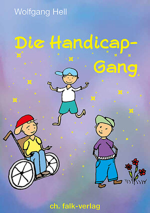 Buchcover Die Handicap-Gang | Wolfgang Hell | EAN 9783895683107 | ISBN 3-89568-310-8 | ISBN 978-3-89568-310-7