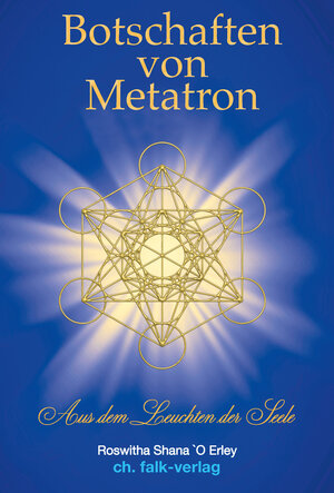 Buchcover Botschaften von Metatron | Witha Shana O Erley | EAN 9783895683190 | ISBN 3-89568-319-1 | ISBN 978-3-89568-319-0
