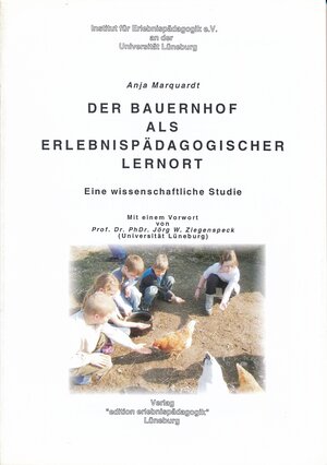 Buchcover Der Bauernhof als erlebnispädagogischer Lernort | Anja Marquardt | EAN 9783895690723 | ISBN 3-89569-072-4 | ISBN 978-3-89569-072-3