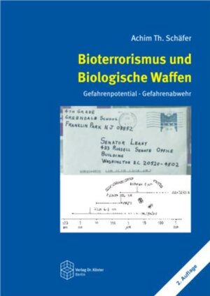 Buchcover Bioterrorismus und Biologische Waffen | Achim Th Schäfer | EAN 9783895744655 | ISBN 3-89574-465-4 | ISBN 978-3-89574-465-5