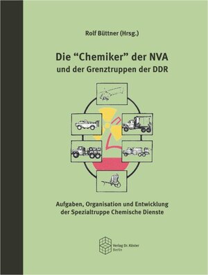 Buchcover Die "Chemiker" der NVA und der Grenztruppen der DDR  | EAN 9783895748004 | ISBN 3-89574-800-5 | ISBN 978-3-89574-800-4
