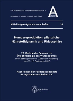 Buchcover Humusreproduktion, pflanzliche Nährstoffdynamik und Rhizosphäre  | EAN 9783895748134 | ISBN 3-89574-813-7 | ISBN 978-3-89574-813-4