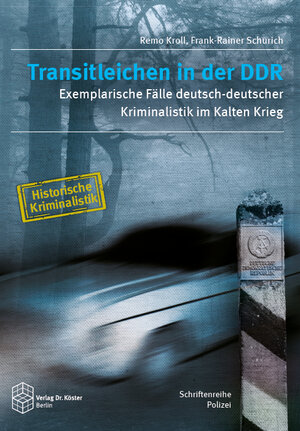 Buchcover Transitleichen in der DDR | Remo Kroll | EAN 9783895749209 | ISBN 3-89574-920-6 | ISBN 978-3-89574-920-9