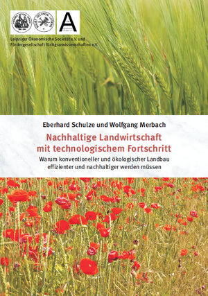 Buchcover Nachhaltige Landwirtschaft mit technologischem Fortschritt | Eberhard Schulze | EAN 9783895749421 | ISBN 3-89574-942-7 | ISBN 978-3-89574-942-1