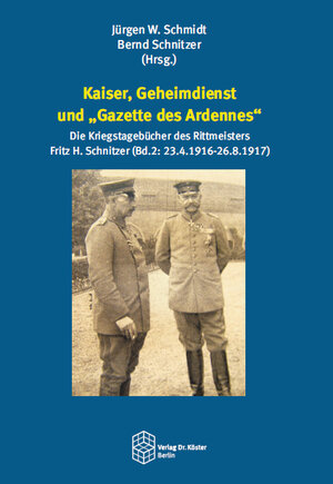 Buchcover Kaiser, Geheimdienst und „Gazette des Ardennes“  | EAN 9783895749605 | ISBN 3-89574-960-5 | ISBN 978-3-89574-960-5