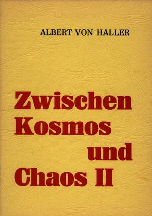 Buchcover Zwischen Kosmos und Chaos | Albert von Haller | EAN 9783895750182 | ISBN 3-89575-018-2 | ISBN 978-3-89575-018-2