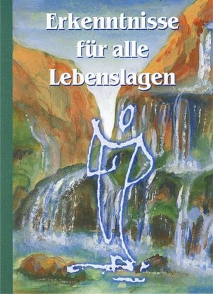 Buchcover Erkenntnisse für alle Lebenslagen | Manfred Ullmer | EAN 9783895751271 | ISBN 3-89575-127-8 | ISBN 978-3-89575-127-1