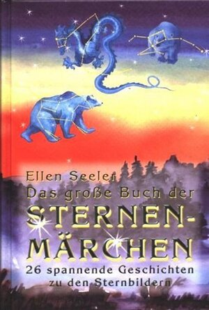Buchcover Das große Buch der Sternenmärchen | Ellen Seeler | EAN 9783895751288 | ISBN 3-89575-128-6 | ISBN 978-3-89575-128-8