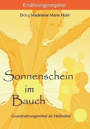 Buchcover Sonnenschein im Bauch | Madeleine Hobl | EAN 9783895751363 | ISBN 3-89575-136-7 | ISBN 978-3-89575-136-3