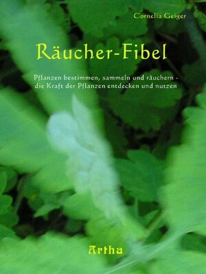 Buchcover Räucher-Fibel | Cornelia Geiger | EAN 9783895751516 | ISBN 3-89575-151-0 | ISBN 978-3-89575-151-6