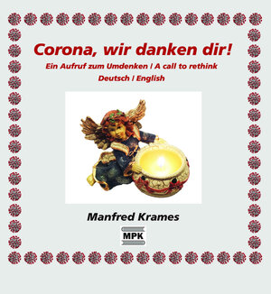 Buchcover Corona, wir danken dir! | Manfred Krames | EAN 9783895751721 | ISBN 3-89575-172-3 | ISBN 978-3-89575-172-1