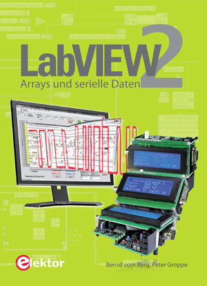 Buchcover LabVIEW / LabVIEW 2 | Bernd vom Berg | EAN 9783895762741 | ISBN 3-89576-274-1 | ISBN 978-3-89576-274-1