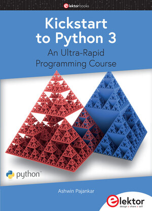 Buchcover Kickstart to Python 3 | Ashwin Pajankar | EAN 9783895764868 | ISBN 3-89576-486-8 | ISBN 978-3-89576-486-8
