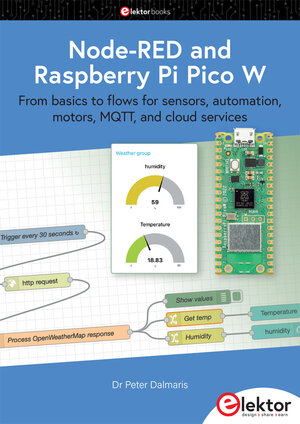 Buchcover Node-RED and Raspberry Pi Pico W | Peter Dalmaris | EAN 9783895765889 | ISBN 3-89576-588-0 | ISBN 978-3-89576-588-9