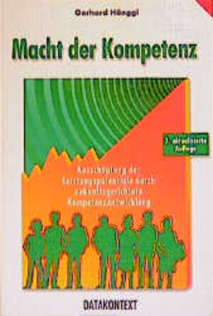 Buchcover Macht der Kompetenz | Gerhard Hänggi | EAN 9783895772023 | ISBN 3-89577-202-X | ISBN 978-3-89577-202-3