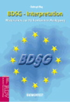 Buchcover BDSG-Interpretation | Christoph Klug | EAN 9783895772559 | ISBN 3-89577-255-0 | ISBN 978-3-89577-255-9