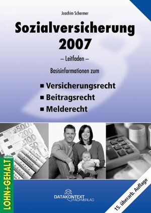 Buchcover Sozialversicherung 2007 | Joachim Schermer | EAN 9783895774447 | ISBN 3-89577-444-8 | ISBN 978-3-89577-444-7