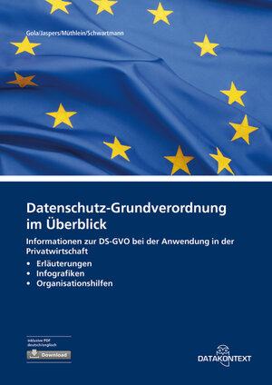 Buchcover Datenschutz-Grundverordnung im Überblick | Peter Gola | EAN 9783895777745 | ISBN 3-89577-774-9 | ISBN 978-3-89577-774-5