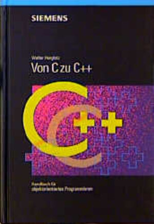 Buchcover Von C zu C++ | Walter Herglotz | EAN 9783895780318 | ISBN 3-89578-031-6 | ISBN 978-3-89578-031-8