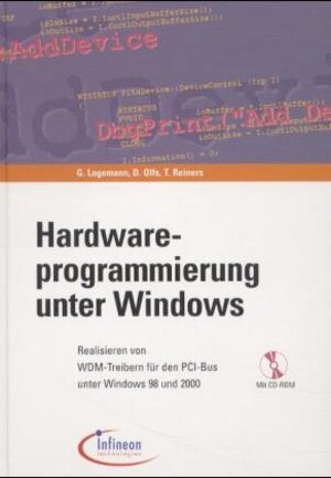 Buchcover Hardwareprogrammierung unter Windows | Gunter Logemann | EAN 9783895781100 | ISBN 3-89578-110-X | ISBN 978-3-89578-110-0
