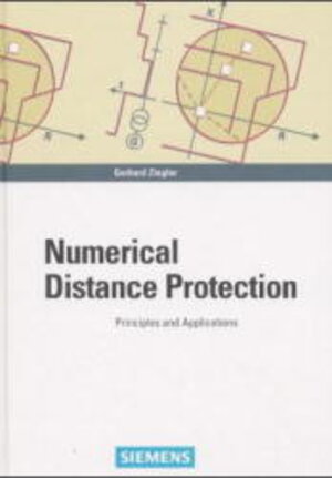 Buchcover Numerical Distance Protection | Gerhard Ziegler | EAN 9783895781421 | ISBN 3-89578-142-8 | ISBN 978-3-89578-142-1