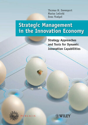 Buchcover Strategic Management in the Innovation Economy | Thomas H. Davenport | EAN 9783895782633 | ISBN 3-89578-263-7 | ISBN 978-3-89578-263-3