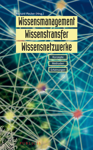 Buchcover Wissensmanagement, Wissenstransfer, Wissensnetzwerke  | EAN 9783895783609 | ISBN 3-89578-360-9 | ISBN 978-3-89578-360-9