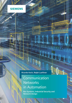 Buchcover Communication Networks in Automation | Ricarda Koch | EAN 9783895784521 | ISBN 3-89578-452-4 | ISBN 978-3-89578-452-1