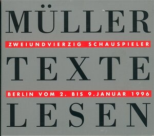 Buchcover Texte gelesen von 42 Berliner Schauspielern | Heiner Müller | EAN 9783895810107 | ISBN 3-89581-010-X | ISBN 978-3-89581-010-7