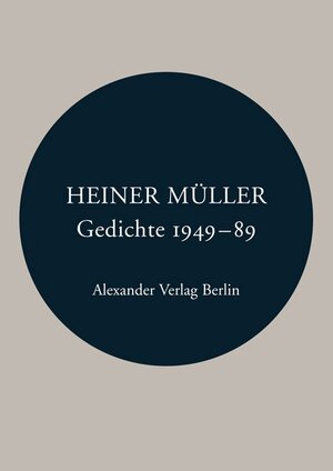 Buchcover Gedichte 1949-1989 | Heiner Müller | EAN 9783895810268 | ISBN 3-89581-026-6 | ISBN 978-3-89581-026-8