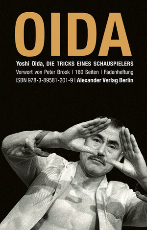 Buchcover Die Tricks eines Schauspielers | Yoshi Oida | EAN 9783895812019 | ISBN 3-89581-201-3 | ISBN 978-3-89581-201-9