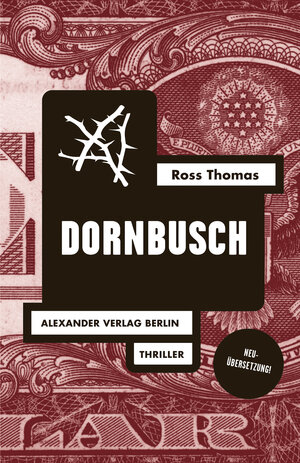Buchcover Dornbusch | Ross Thomas | EAN 9783895814006 | ISBN 3-89581-400-8 | ISBN 978-3-89581-400-6