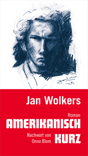Buchcover Amerikanisch kurz | Jan Wolkers | EAN 9783895814310 | ISBN 3-89581-431-8 | ISBN 978-3-89581-431-0