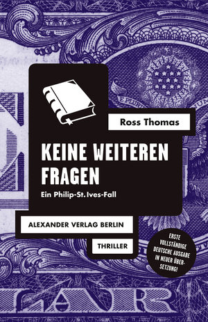 Buchcover Keine weiteren Fragen | Ross Thomas | EAN 9783895815508 | ISBN 3-89581-550-0 | ISBN 978-3-89581-550-8