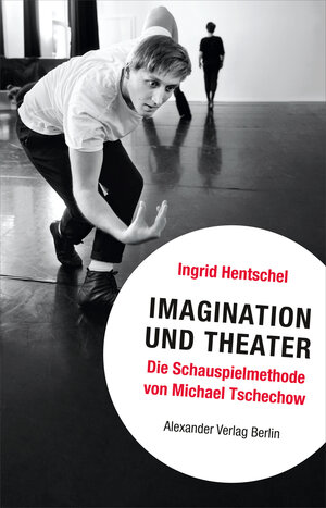 Buchcover Imagination und Theater | Ingrid Hentschel | EAN 9783895815638 | ISBN 3-89581-563-2 | ISBN 978-3-89581-563-8